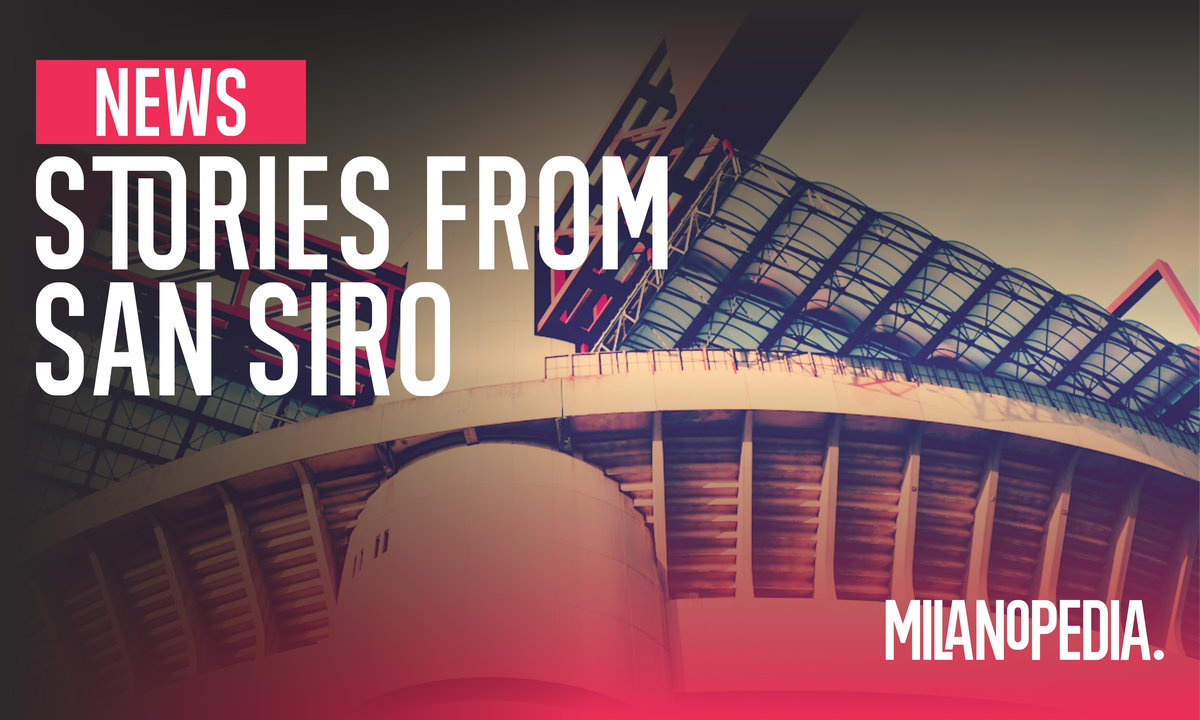 STORIES FROM SAN SIRO